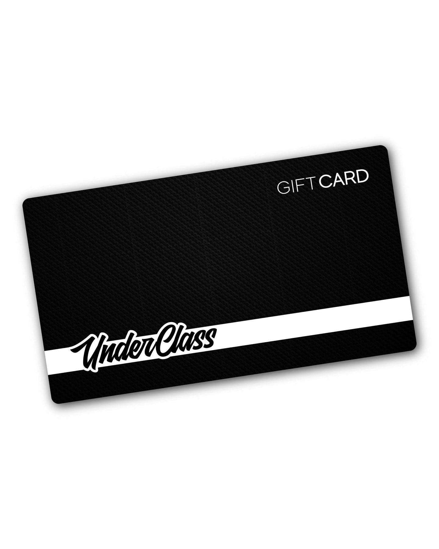 The Underclass Gift Gard